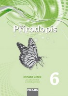 6.ročník Přírodopis Příručka učitele Nová generace
