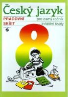 8.ročník Český jazyk Pracovní sešit