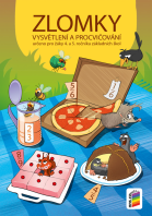 4.-5.ročník Matematika Zlomky vysvětlení a procvičování Pracovní sešit