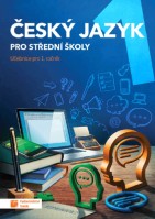 Český jazyk Pro střední školy pro 1.ročník