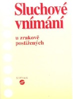 Sluchové vnímání zrakově postižených