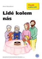 1.-3.ročník Prvouka Lidé kolem nás Člověk a jeho svět