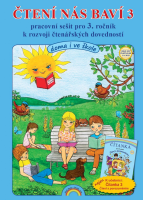 3.ročník Český jazyk Čtení nás baví doma i ve škole Pracovní sešit