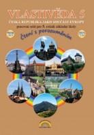 5.ročník Vlastivěda Čtení s porozuměním ČR jako součást Evropy Pracovní sešit