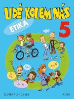5.ročník Etika Lidé kolem nás