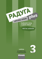 Ruský jazyk Raduga plus 3 Příručka učitele