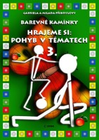 Barevné kamínky Hrajeme si: Pohyb v tématech 3