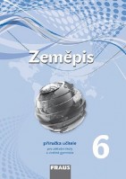 6.ročník Zeměpis Příručka učitele Nová generace