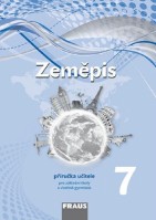 7.ročník Zeměpis Příručka učitele Nová generace