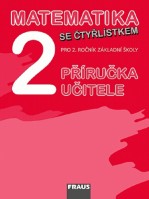 2.ročník Matematika se čtyřlístkem Příručka učitele
