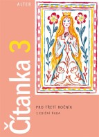3.ročník Český jazyk Čítanka 1.ediční řada