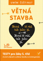5.ročník Český jazyk Umím češtinu? Větná stavba Testy