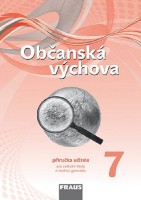 7.ročník Občanská výchova Příručka učitele Nová generace