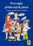 5.ročník Český jazyk Pravopis přídavných jmen Pracovní sešit