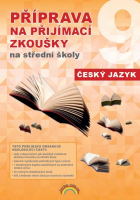 9.ročník Český jazyk Příprava na přijímací zkoušky na střední školy