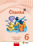 6.ročník Český jazyk Čítanka Hybridní učebnice Nová generace