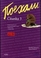 6.-9.ročník Ruský jazyk Pojechali Čítanka 3