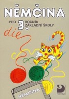 3.ročník Německý jazyk Němčina pro 3. ročník