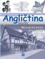 9.ročník Anglický jazyk Angličtina Metodická kniha pro učitele