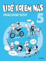 5.ročník Etika Lidé kolem nás Pracovní sešit