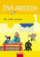 1.ročník Český jazyk Živá abeceda Do světa písmen