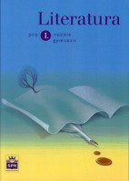Český jazyk Literatura pro I.ročník gymnázií