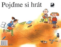 1.ročník Český jazyk Pojďme si hrát Slabikář 1.díl