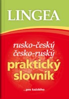 Ruský jazyk Praktický slovník rusko-český / česko-ruský