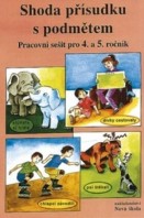 4.ročník Český jazyk Shoda přísudku s podmětem Pracovní sešit