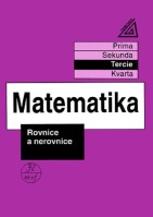 Matematika Rovnice a nerovnice Tercie