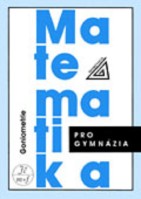 Matematika pro gymnázia Goniometrie