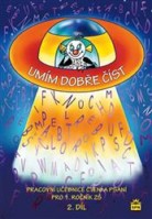 1.ročník Český jazyk Umím dobře číst 2 Pracovní učebnice