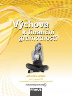 6.-9.ročník Výchova k finanční gramotnosti Příručka učitele