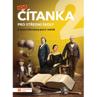 Český jazyk Nová Čítanka Pro střední školy pro 2.ročník