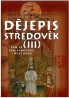 6.-9.ročník Dějepis Středověk III
