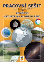 6.ročník Zeměpis Vstupte na planetu Zemi 1.díl Pracovní sešit