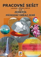 6.ročník Zeměpis Přírodní obraz Země 2.díl Pracovní sešit