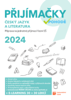 9.ročník Český jazyk Přijímačky v pohodě Český jazyk a literatura + E-learning