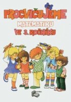 3.ročník Matematika Procvičujeme matematiku