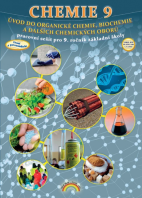 9.ročník Chemie Úvod do organické chemie, biochemie a dalších chemických oborů Pracovní sešit