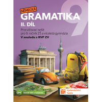 9.ročník Německý jazyk Německá gramatika II.díl Procvičovací sešit