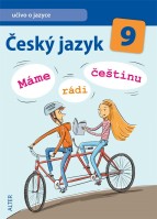 9.ročník Český jazyk Máme rádi češtinu Učivo o jazyce