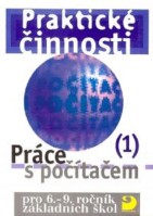 6.-9.ročník Praktické činnosti Práce s počítačem 1