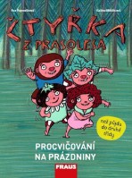 1.ročník Český jazyk Čtyřka z Prasolesa Procvičování na prázdniny