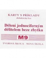 3.ročník Matematika Karty s příklady Dělení jednociferným dělitelem beze zbytku M9