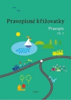 4.-5.ročník Český jazyk Pravopisné křižovatky Pravopis díl 2.