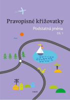 4.ročník Český jazyk Pravopisné křižovatky Podstatná jména díl 1.