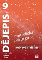 9.ročník Dějepis Nejnovější dějiny Metodická příručka
