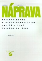 Náprava dyslektických a dysortografických obtíží u žáků zvláštních škol - tabulky