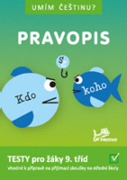 9.ročník Český jazyk Umím češtinu? Pravopis Testy